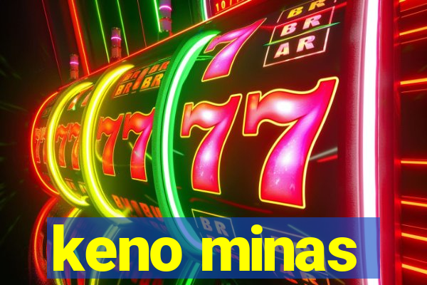 keno minas